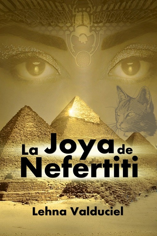 Portada de la novela La joya de Nefertiti de Lehna Valduciel